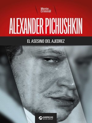 cover image of Alexander Pichushkin, el asesino del ajedrez